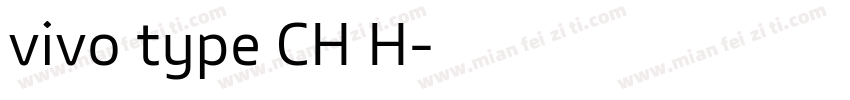 vivo type CH H字体转换